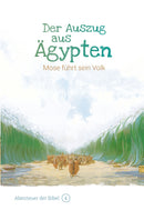 Band 4/30: Der Auszug aus Ägypten – Mose führt sein Volk (Abenteuer der Bibel – Kinderbibel)