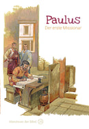 Band 29/30: Paulus – Der erste Missionar (Abenteuer der Bibel – Kinderbibel)