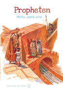 Band 14/30: Propheten – Micha, Joel & Jona (Abenteuer der Bibel – Kinderbibel)