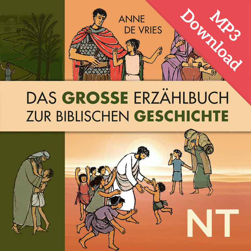 DOWNLOAD: Hörbuch NT – Das große Erzählbuch zur biblischen Geschichte